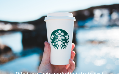 Starbucks Marketing Strategies – Explained